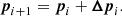 $$ \begin{aligned} {\boldsymbol{p}}_{i+1} = {\boldsymbol{p}}_{i} + {{\boldsymbol{\Delta {p}}}_{i}}. \end{aligned} $$