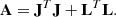 $$ \begin{aligned} \mathbf A = \mathbf J ^T \mathbf J + \mathbf L ^T \mathbf L . \end{aligned} $$