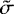 $\tilde{\sigma}$