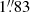 $ 1{{\overset{\prime\prime}{.}}}83 $
