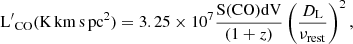 $$ \begin{aligned} \mathrm{L^\prime }_{\rm CO} (\mathrm{K\,km\,s\,pc^2}) = 3.25 \times 10^7 \frac{\mathrm{S(CO) dV}}{(1+z)} \left(\frac{D_{\rm L}}{\nu _{\rm rest}}\right)^2, \end{aligned} $$