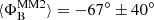 $ \langle\Phi_\mathrm{{B}}^\mathrm{{MM2}}\rangle=-67^\circ\pm 40^\circ $