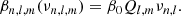 $$ \begin{aligned} \beta _{n,l,m}(\nu _{n,l,m}) = \beta _0Q_{l,m}\nu _{n,l}. \end{aligned} $$