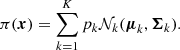 $$ \begin{aligned} \pi (\boldsymbol{x}) = \sum _{k=1}^K p_k{\mathcal{N} }_k(\boldsymbol{\mu }_k,\boldsymbol{\Sigma }_k). \end{aligned} $$