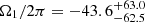 $ \Omega_1/2\pi = -43.6_{-62.5}^{+63.0} $