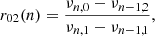 $$ \begin{aligned}&r_{02}(n) = \frac{\nu _{n,0} - \nu _{n-1,2}}{\nu _{n,1} - \nu _{n-1,1}} , \end{aligned} $$