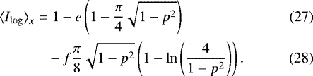 \begin{align}{\langle}I_{\textrm{log}}{\rangle}_x &= 1 - e\left( 1 - \frac{\pi}{4} \sqrt{1-p^2} \right) \\ & \hspace{0.3cm} -f \frac{\pi}{8} \sqrt{1-p^2} \left( 1 - \ln{\left(\frac{4}{1-p^2}\right)} \right). \end{align}