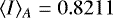 $\langle I \rangle_A=0.8211$