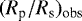 $(R_{\textrm{p}}/R_{\textrm{s}})_{\textrm{obs}}$