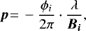 \begin{equation*}\vec{p} {\,=\,} -\frac{\phi_i}{2\pi}\cdot \frac{\lambda}{\vec{B_i}}, \end{equation*}