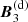 $ {\boldsymbol{B}}_3^\mathrm{(d)} $