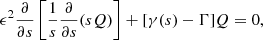 $$ \begin{aligned} \epsilon ^2\frac{\partial }{\partial {s}}\left[ \frac{1}{{s}}\frac{\partial }{\partial {s}}({s} Q)\right] +[\gamma (s)-\Gamma ]Q = 0, \end{aligned} $$