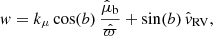 $$ \begin{aligned} { w} = k_\mu \cos (b)\,\frac{\hat{\mu }_{\rm b}}{\hat{\varpi }}+\sin (b)\,\hat{{ v}}_{\rm RV}, \end{aligned} $$