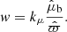 $$ \begin{aligned} { w} = k_\mu \frac{\hat{\mu }_{\rm b}}{\hat{\varpi }}. \end{aligned} $$