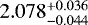 $2.078_{-0.044}^{&#x002B;0.036}$