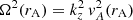 $ {\Omega ^2}({r_{\rm{A}}}) = k_z^2\,v_A^2({r_{\rm{A}}}) $