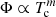 $ \Phi \propto T_{\rm{c}}^m $