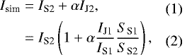 \begin{align}I_{\textrm{sim}} =\; & I_{\textrm{S2}} &#x002B; \alpha I_{\textrm{J2}}, \\ =\; & I_{\textrm{S2}} \left( 1 &#x002B; \alpha \frac{ I_{\textrm{J1}} }{ I_{\textrm{S1}} } \frac{ S_{\textrm{S1}} }{S_{\textrm{S2}} } \right),\end{align}