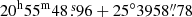 $ 20\mathrm{^h55^m}48{{\overset{\text{ s}}{.}}}96 +25^\circ39 58{{\overset{\prime\prime}{.}}}78 $