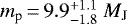 ${m_{\textrm{p}}}\,{=}\,9.9^{&#x002B;1.1}_{-1.8}~{M_{\textnormal{J}}}$