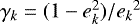 $\gamma_k=(1-e_k^2)/{e_k}^2$