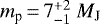 ${m_{\textrm{p}}}\,{=}\,7_{-1}^{&#x002B;2}~{M_{\textnormal{J}}}$