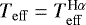 $T_{\mathrm{eff}} = T_{\mathrm{eff}}^{\textrm{H}\alpha}$