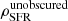 $ \rho^{\mathrm{unobscured}}_{\mathrm{SFR}} $