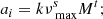 $$ \begin{aligned} a_{{i}} = k\nu _{\text{ max}}^{s}M^{t};\end{aligned} $$