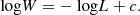 $$ \begin{aligned} \text{ log} W = -\text{ log} L+c. \end{aligned} $$