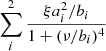 $ \sum\limits_{i}^{2}\frac{\xi a_{{i}}^{2}/b_{{i}}}{1+(\nu/b_{i})^{4}} $