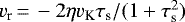 $v_{\textrm{r}} \,{=}\, -2 \eta v_{\textrm{K}} \tau_{\textrm{s}}/(1 &#x002B; \tau_{\textrm{s}}^2)$
