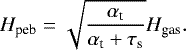 \begin{equation*} H_{\textrm{peb}} = \sqrt{\frac{\alpha_{\textrm{t}}}{\alpha_{\textrm{t}} &#x002B; \tau_{\textrm{s}}}} H_{\textrm{gas}}.\end{equation*}