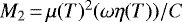 $M_2\,{=}\,\mu(T)^2 (\omega \eta(T))/C$