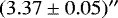 $(3.37\pm 0.05)&#x0027;&#x0027;$