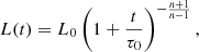 $$ \begin{aligned} L(t)=L_0\left(1+\frac{t}{\tau _0}\right)^{-\frac{n+1}{n-1}}, \end{aligned} $$