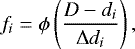 \begin{equation*} f_i=\phi\left( \frac{D-{d}_i }{ \Delta {d}_i } \right), \end{equation*}