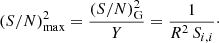 $$ \begin{aligned} \left(S/N\right)^2_{\mathrm{max} } =\frac{(S/N)^2_{\mathrm{G} }}{Y} = \frac{1}{R^2 \, S_{i,i}}\cdot \end{aligned} $$