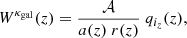 $$ \begin{aligned} W^{\kappa _{\mathrm{gal} }}(z)= \frac{\mathcal{A}}{a(z) \ r(z)} \ q_{i_z}(z), \end{aligned} $$
