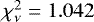 $\chi_{\nu}^2 = 1.042$