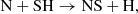 $$ \begin{aligned} \mathrm{N} + \mathrm{SH} \rightarrow \mathrm{NS} + \mathrm{H}, \nonumber \end{aligned} $$