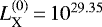 $L^{(0)}_{\textrm{X}}\,{=}\,10^{29.35}$