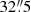 $ 32{{\overset{\prime\prime}{.}}}5 $