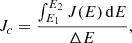 $$ \begin{aligned} J_{c} = \frac{\int _{E_1}^{E_2}J(E)\,\mathrm{d}E}{\Delta E}, \end{aligned} $$