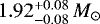 $1.92^{&#x002B;0.08}_{-0.08}\,M_{\odot}$
