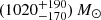 $ (1020^{+190}_{-170})\,M_{\odot} $