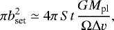 \begin{equation*} \pi b_{\textrm{set}}^2 \simeq 4\pi \,{{St}} \,\frac{GM_{\textrm{pl}}}{\Omega \Delta {v}},\end{equation*}