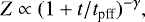 \begin{align*} Z & \propto (1 &#x002B; t/t_{\textrm{pff}})^{-\gamma},\vspace*{-3pt} \end{align*}