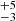 $ ^{+5}_{-3} $