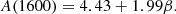$$ \begin{aligned} A(1600) = 4.43 + 1.99\beta . \end{aligned} $$